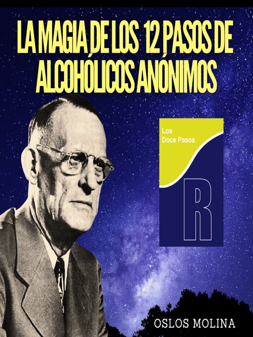 Title details for La magia de los 12 pasos de Alcohólicos Anónimos by Oslos Molina - Wait list
